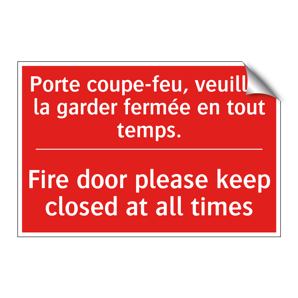 Porte coupe-feu, veuillez la garder /.../ - Fire door please keep closed at /.../