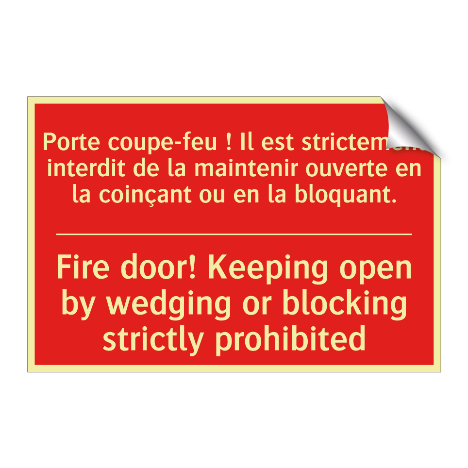 Porte coupe-feu ! Il est strictement /.../ - Fire door! Keeping open by wedging /.../