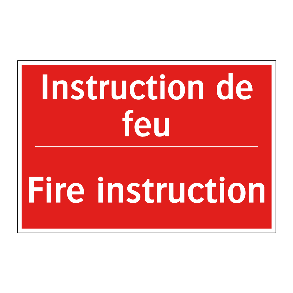 Instruction de feu - Fire instruction