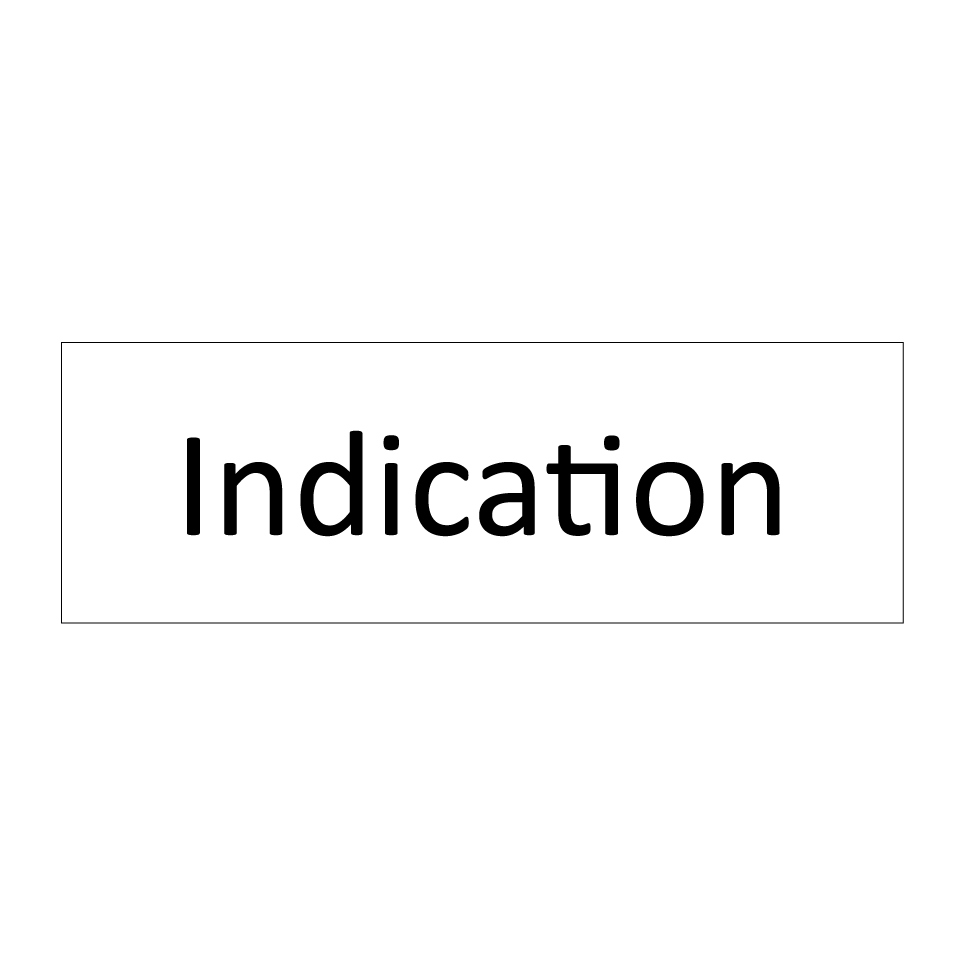 Indication & Indication & Indication & Indication & Indication & Indication