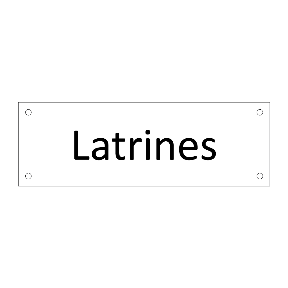 Latrines & Latrines & Latrines