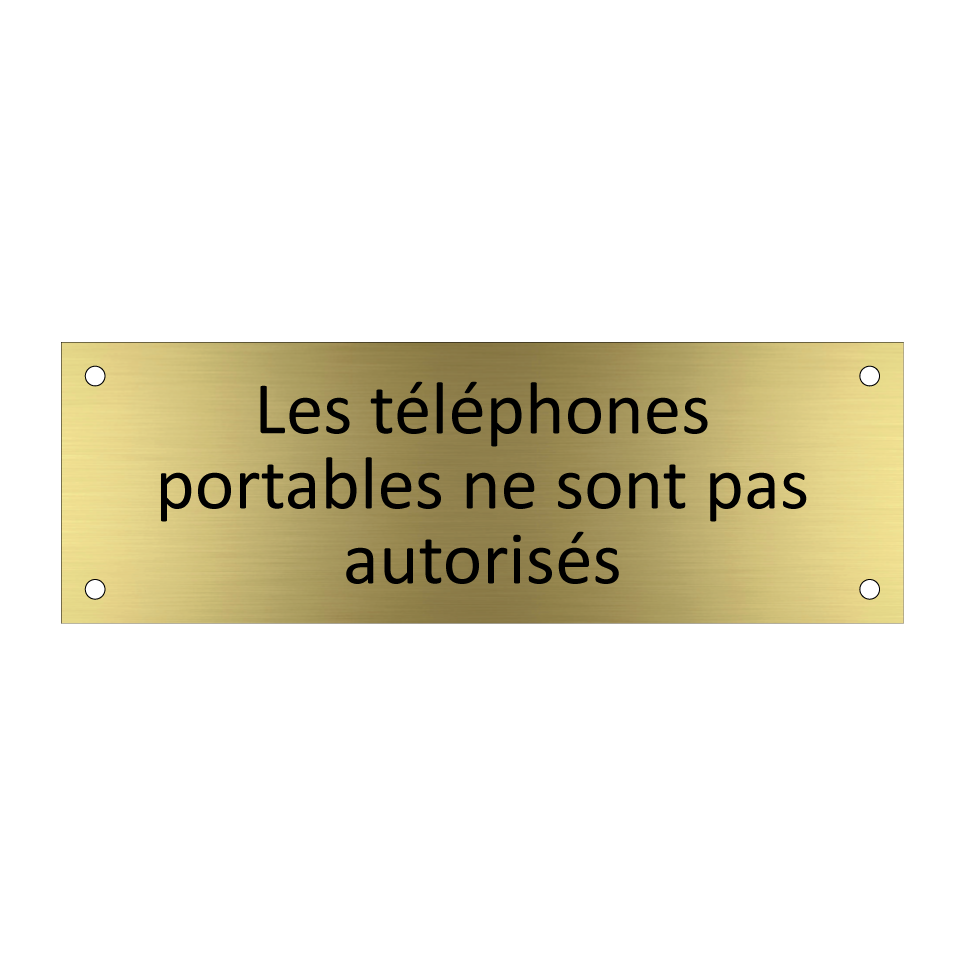 Les téléphones portables ne sont pas autorisés