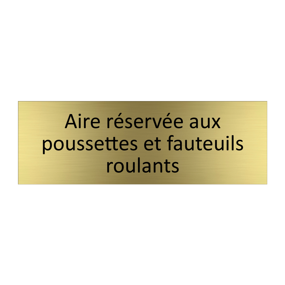Aire réservée aux poussettes et fauteuils roulants