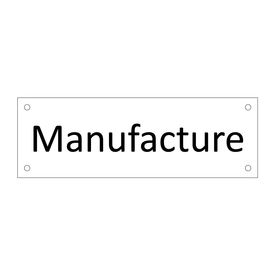 Manufacture & Manufacture & Manufacture