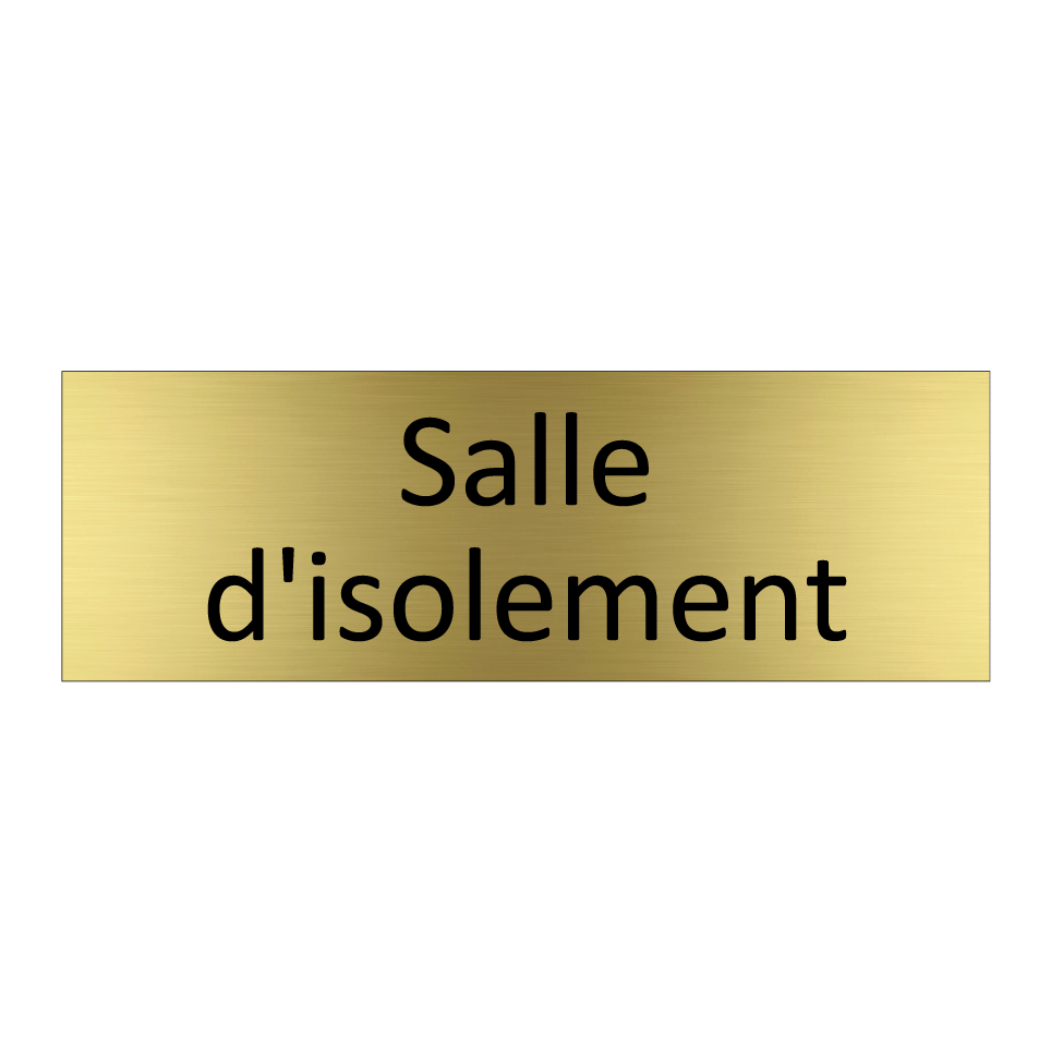Salle d'isolement