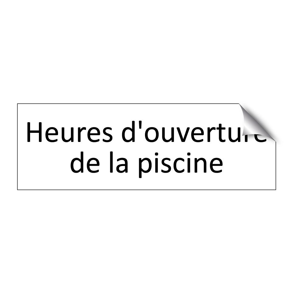 Heures d'ouverture de la piscine