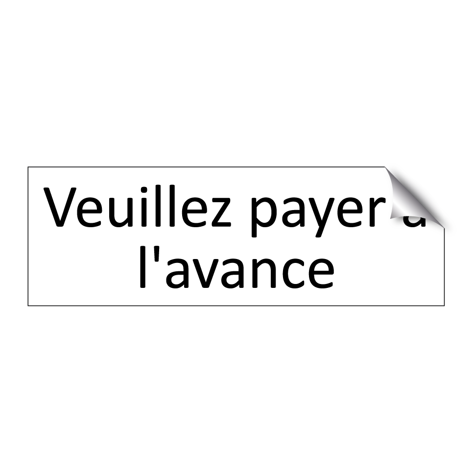 Veuillez payer à l'avance