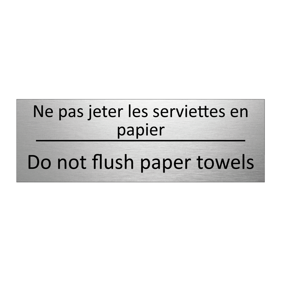 Ne pas jeter les serviettes en  /.../ - Do not flush paper towels