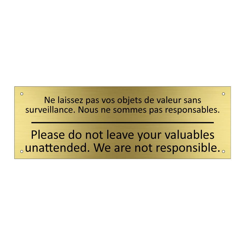 Ne laissez pas vos objets de valeur  /.../ - Please do not leave your valuables  /.../
