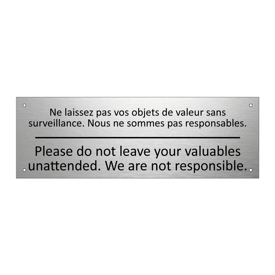 Ne laissez pas vos objets de valeur  /.../ - Please do not leave your valuables  /.../