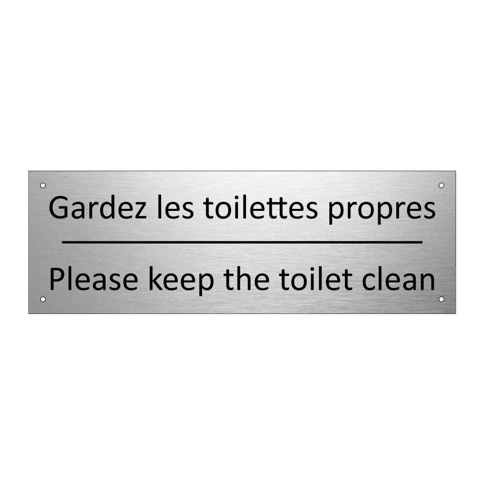 Gardez les toilettes propres - Please keep the toilet clean