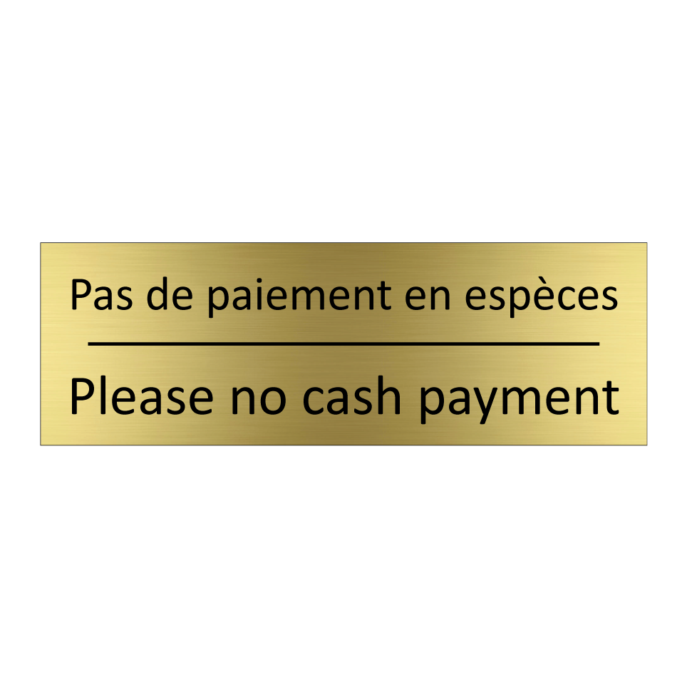 Pas de paiement en espèces - Please no cash payment