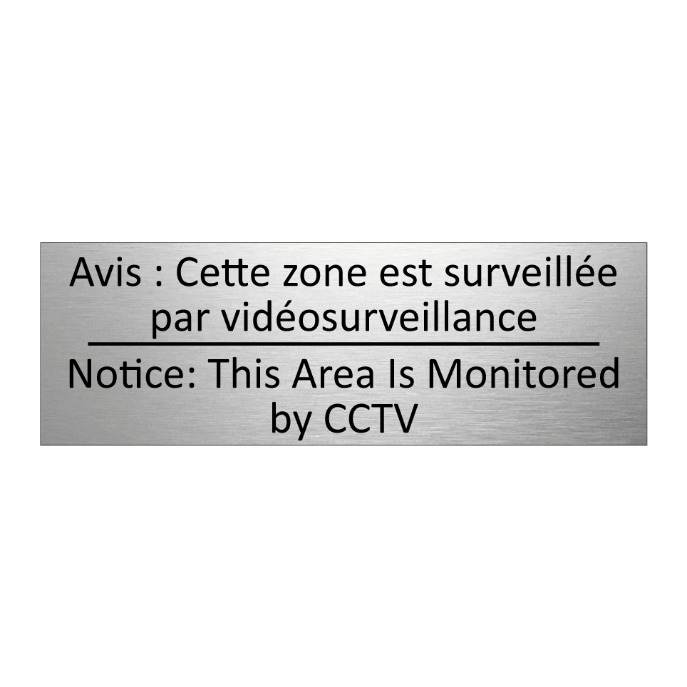 Avis : Cette zone est surveillée  /.../ - Notice: This Area Is Monitored  /.../