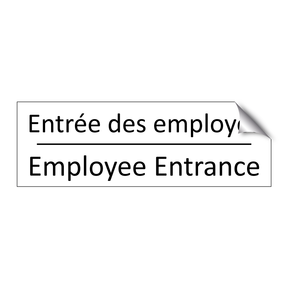 Entrée des employés - Employee Entrance