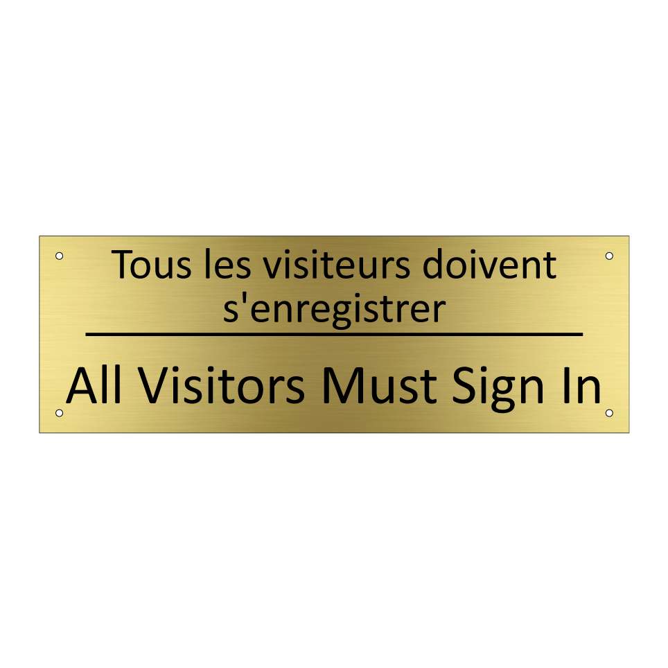 Tous les visiteurs doivent s'enregistrer /.../ - All Visitors Must Sign In
