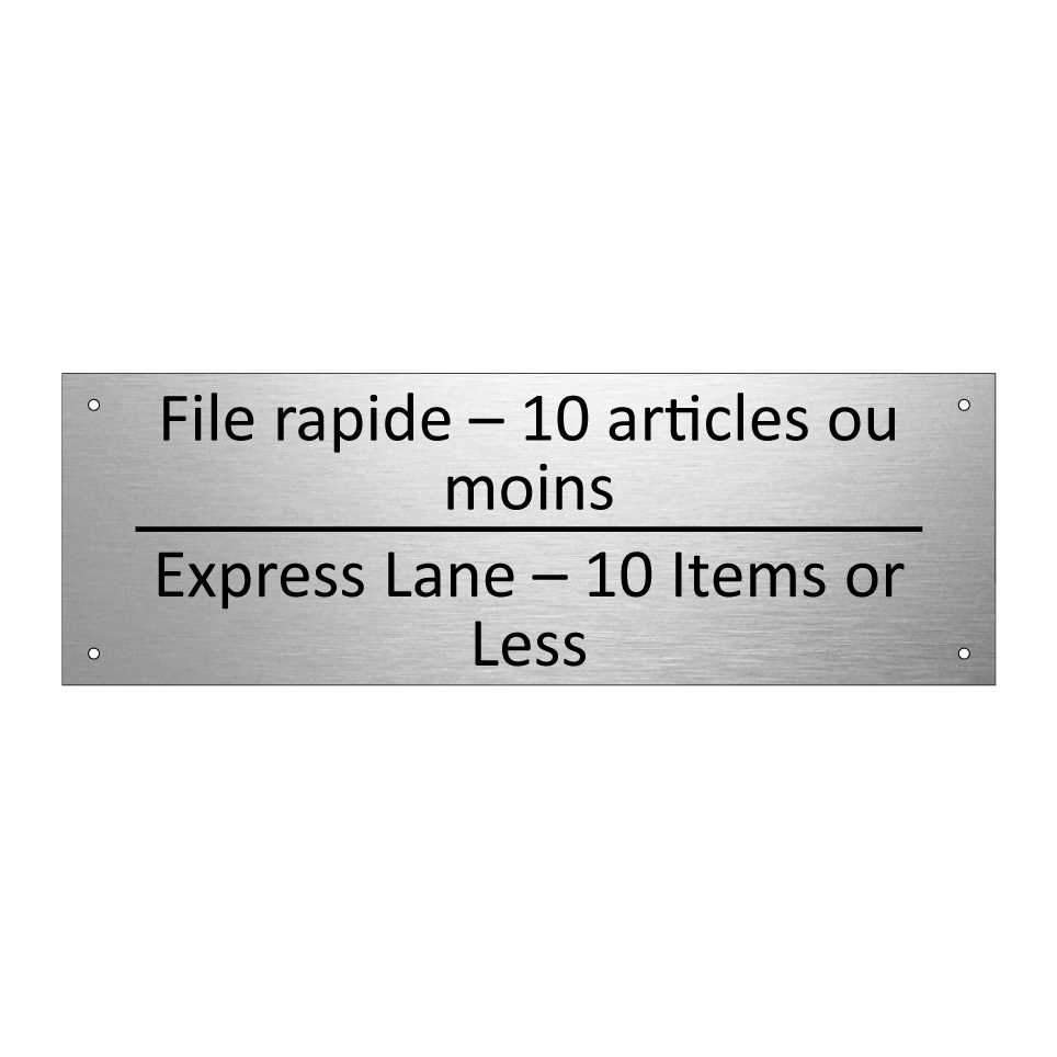 File rapide – 10 articles ou moins /.../ - Express Lane – 10 Items or Less /.../