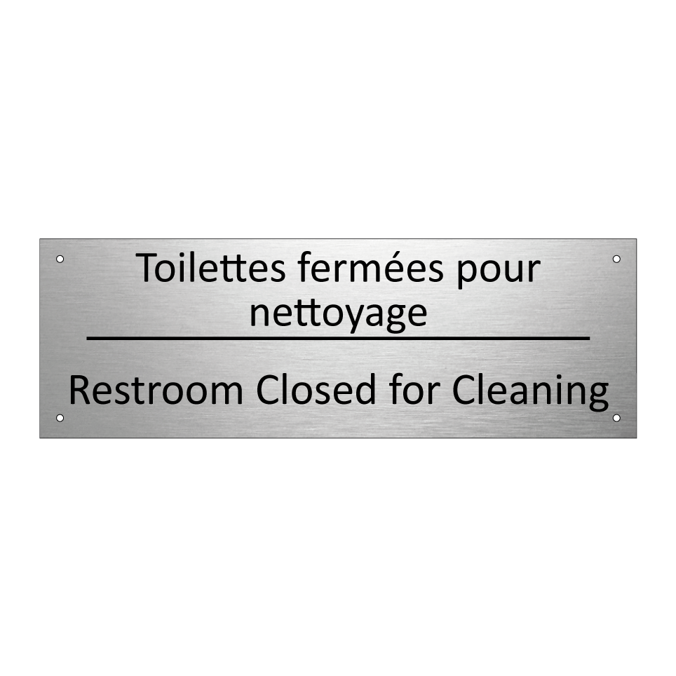 Toilettes fermées pour nettoyage /.../ - Restroom Closed for Cleaning
