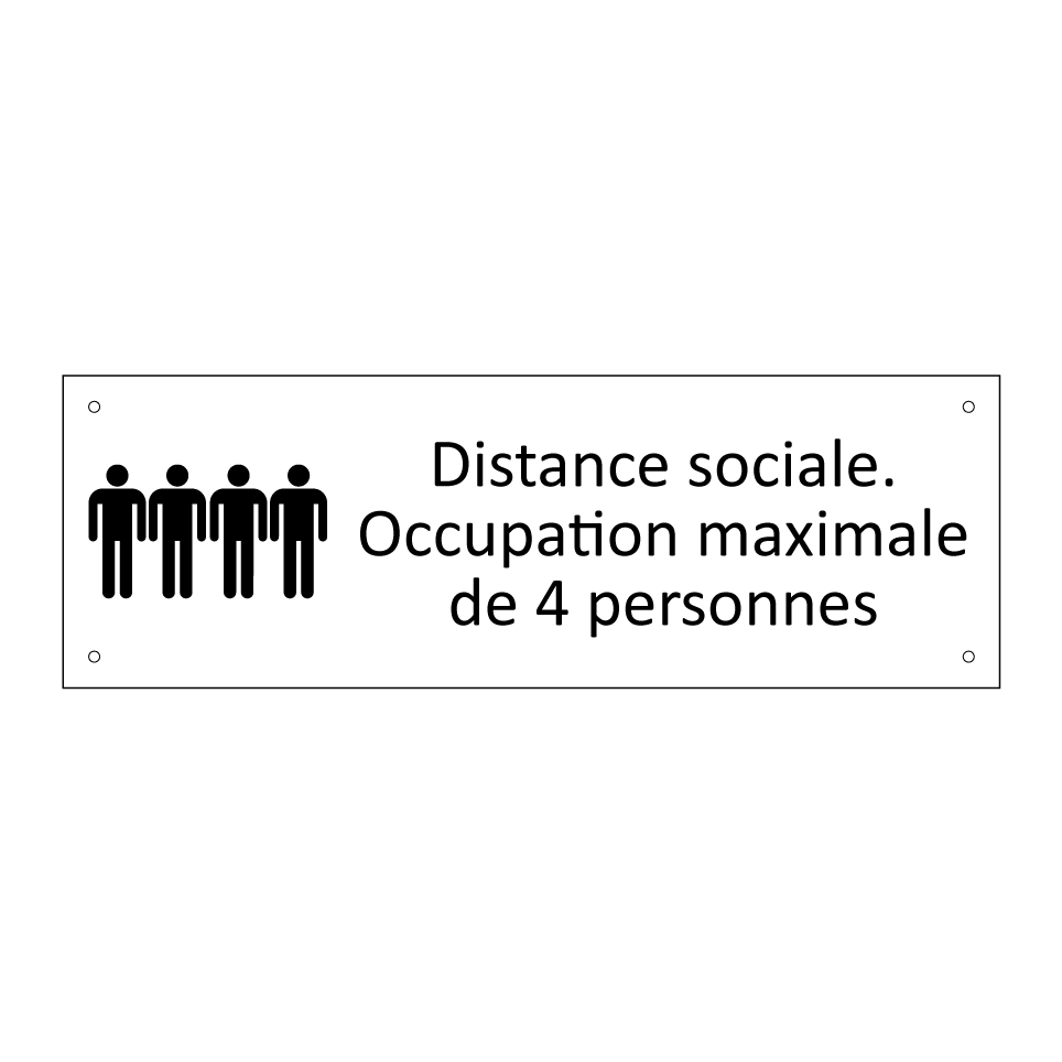 Distance sociale. Occupation maximale de 4 personnes