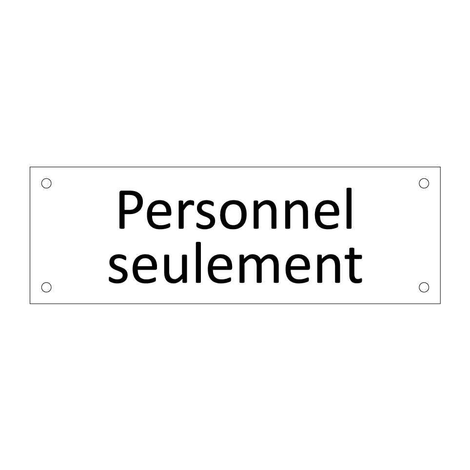 Personnel seulement