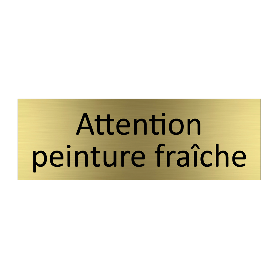 Attention peinture fraîche