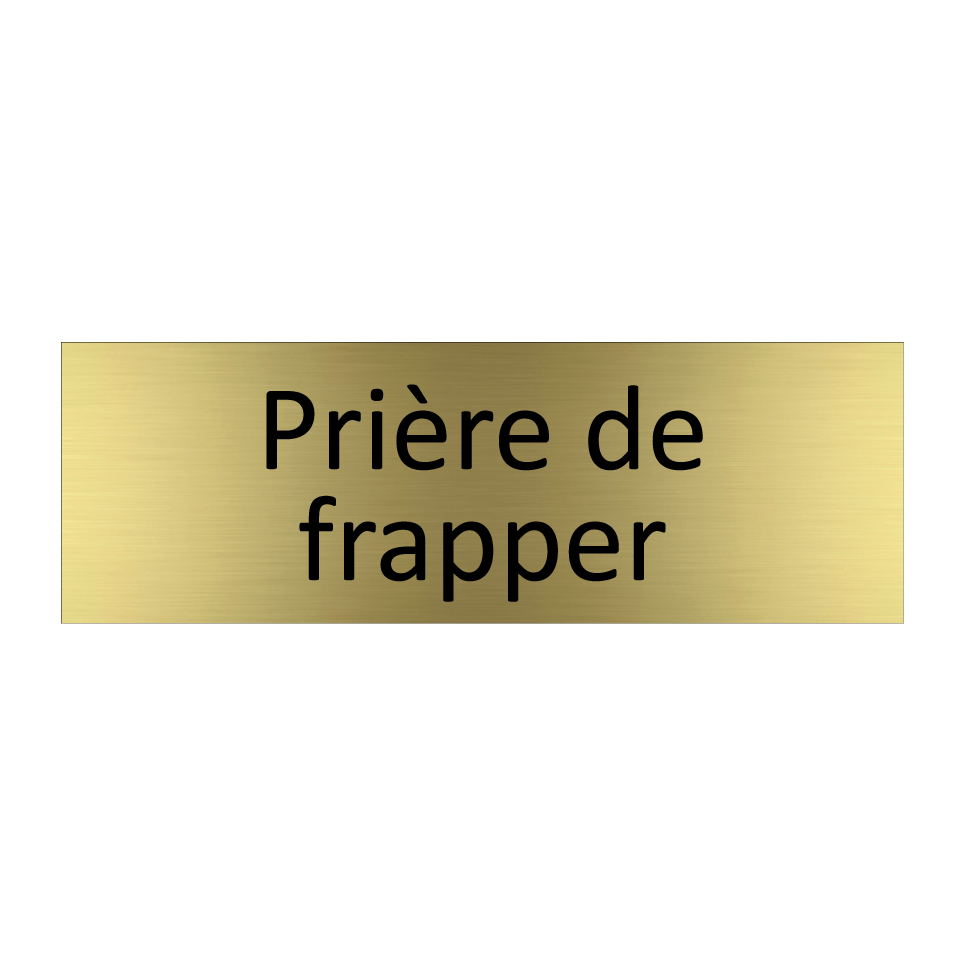 Prière de frapper