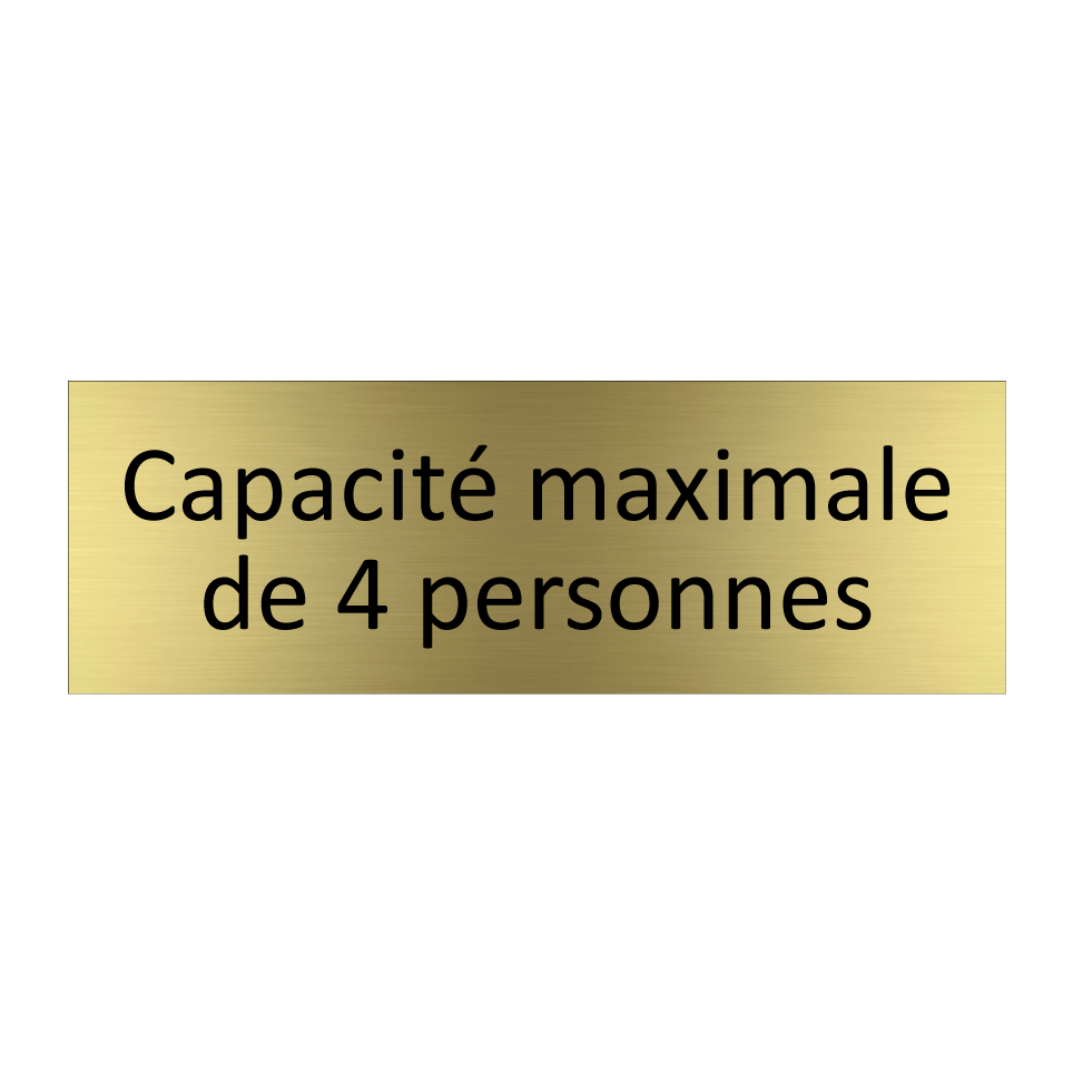 Capacité maximale de 4 personnes