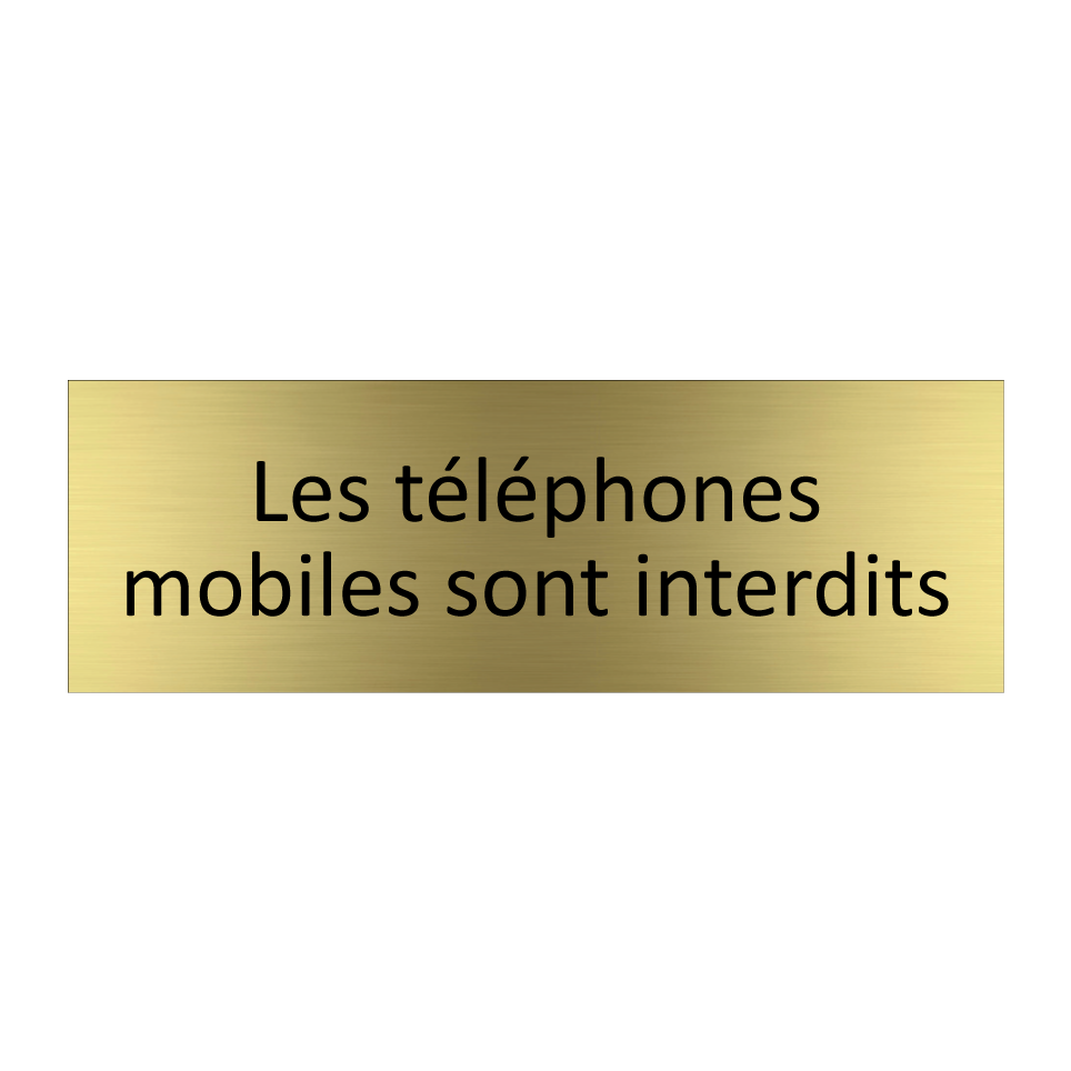 Les téléphones mobiles sont interdits