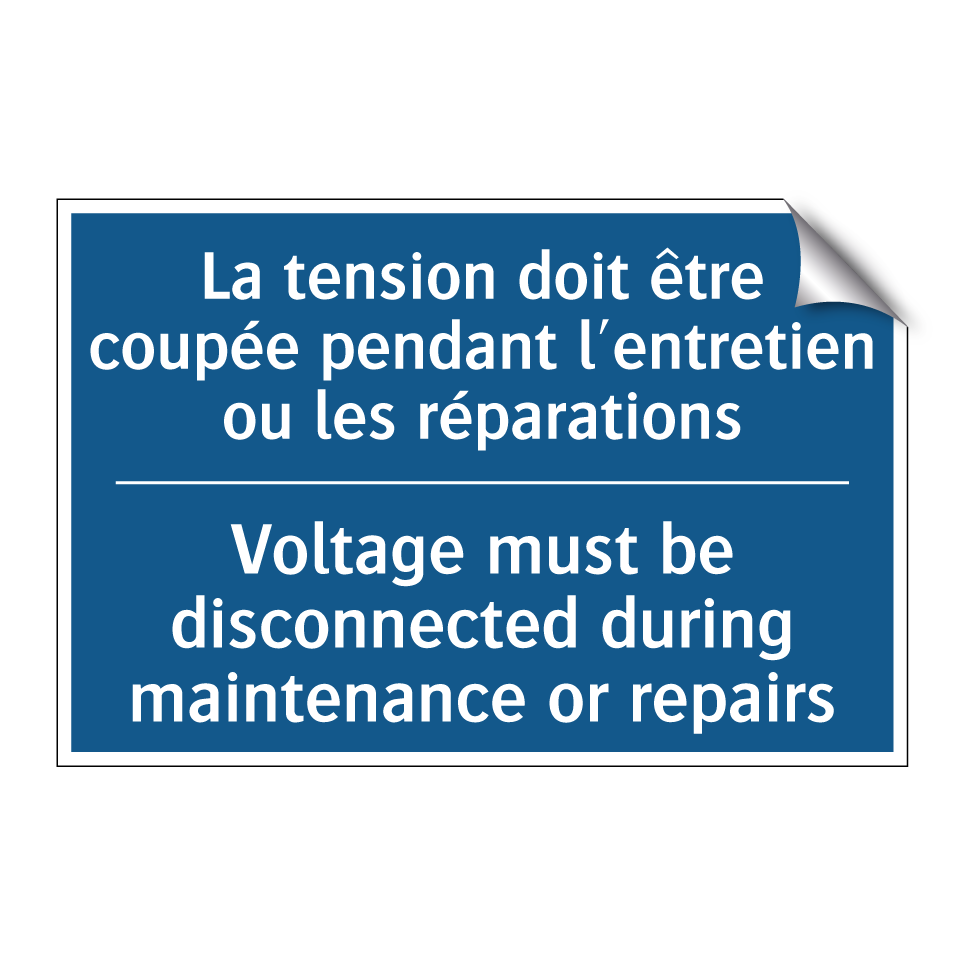 La tension doit être coupée pendant  /.../ - Voltage must be disconnected during  /.../