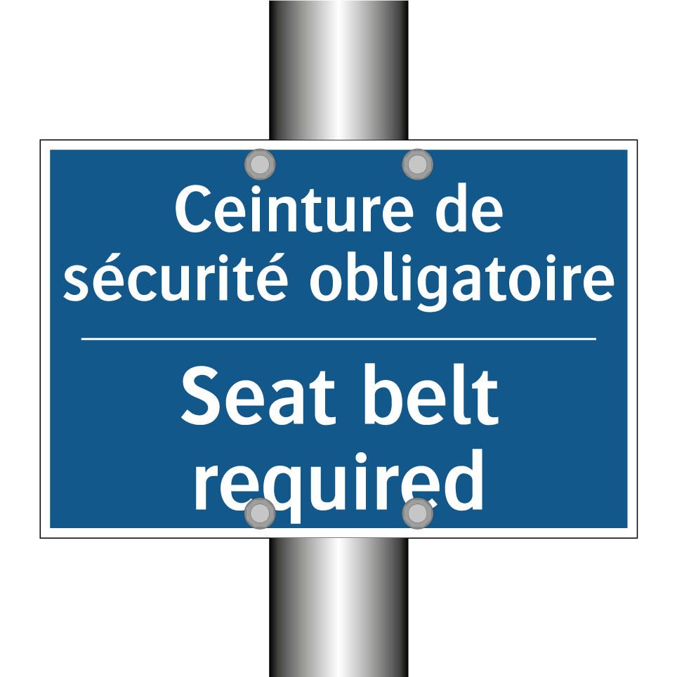 Ceinture de sécurité obligatoire /.../ - Seat belt required