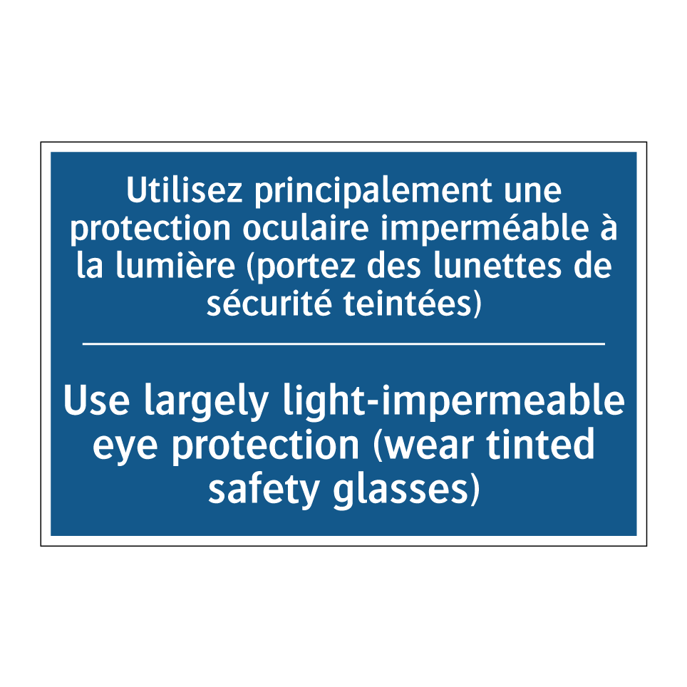 Utilisez principalement une protection  /.../ - Use largely light-impermeable  /.../