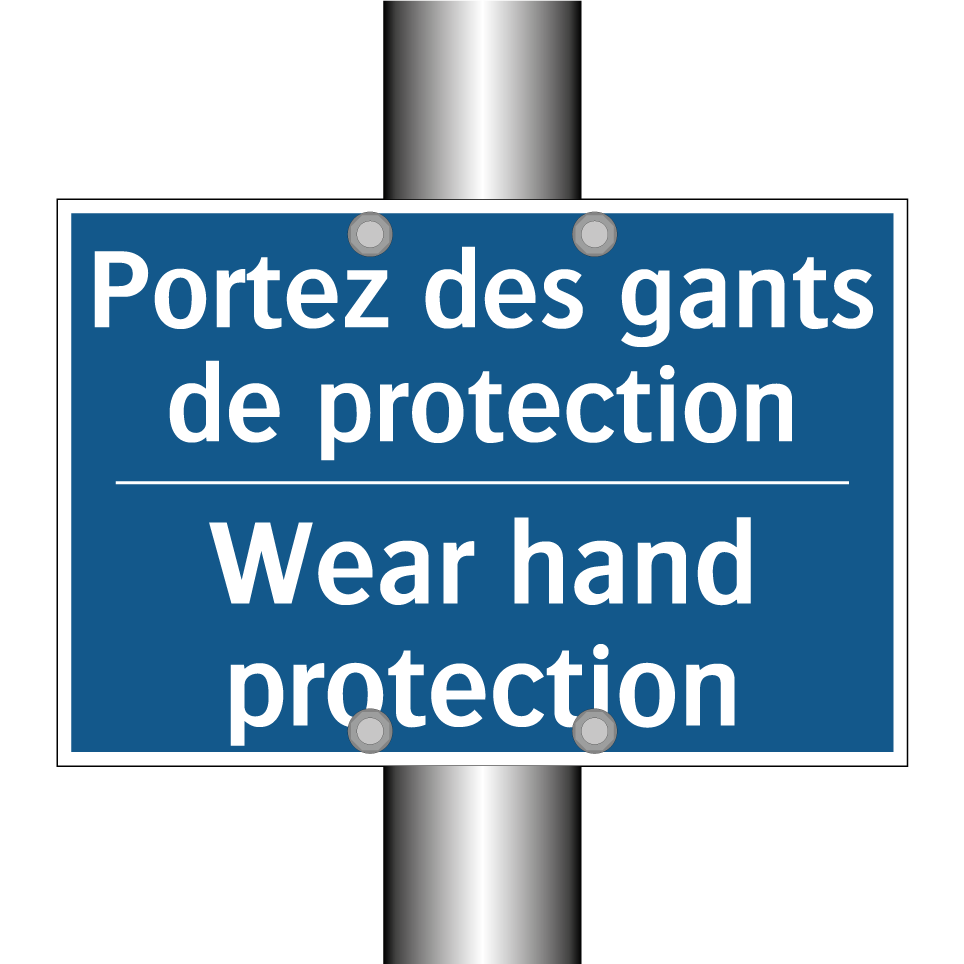 Portez des gants de protection - Wear hand protection