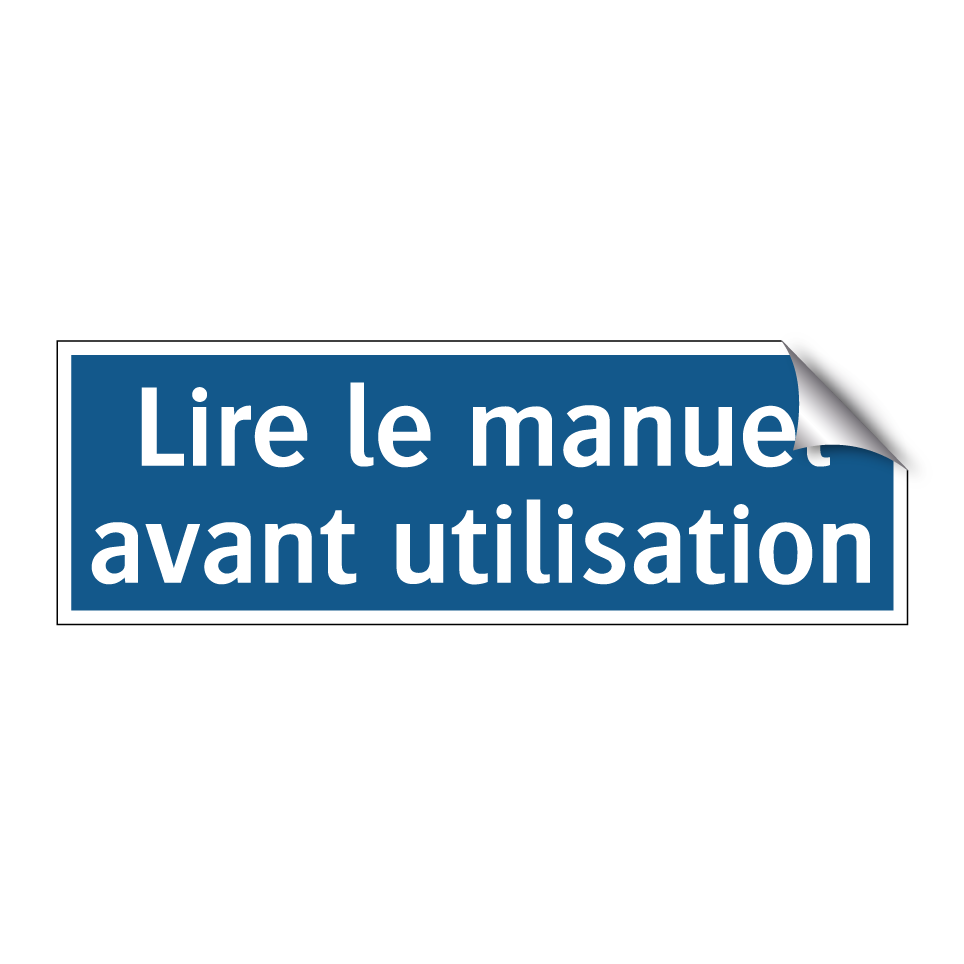 Lire le manuel avant utilisation