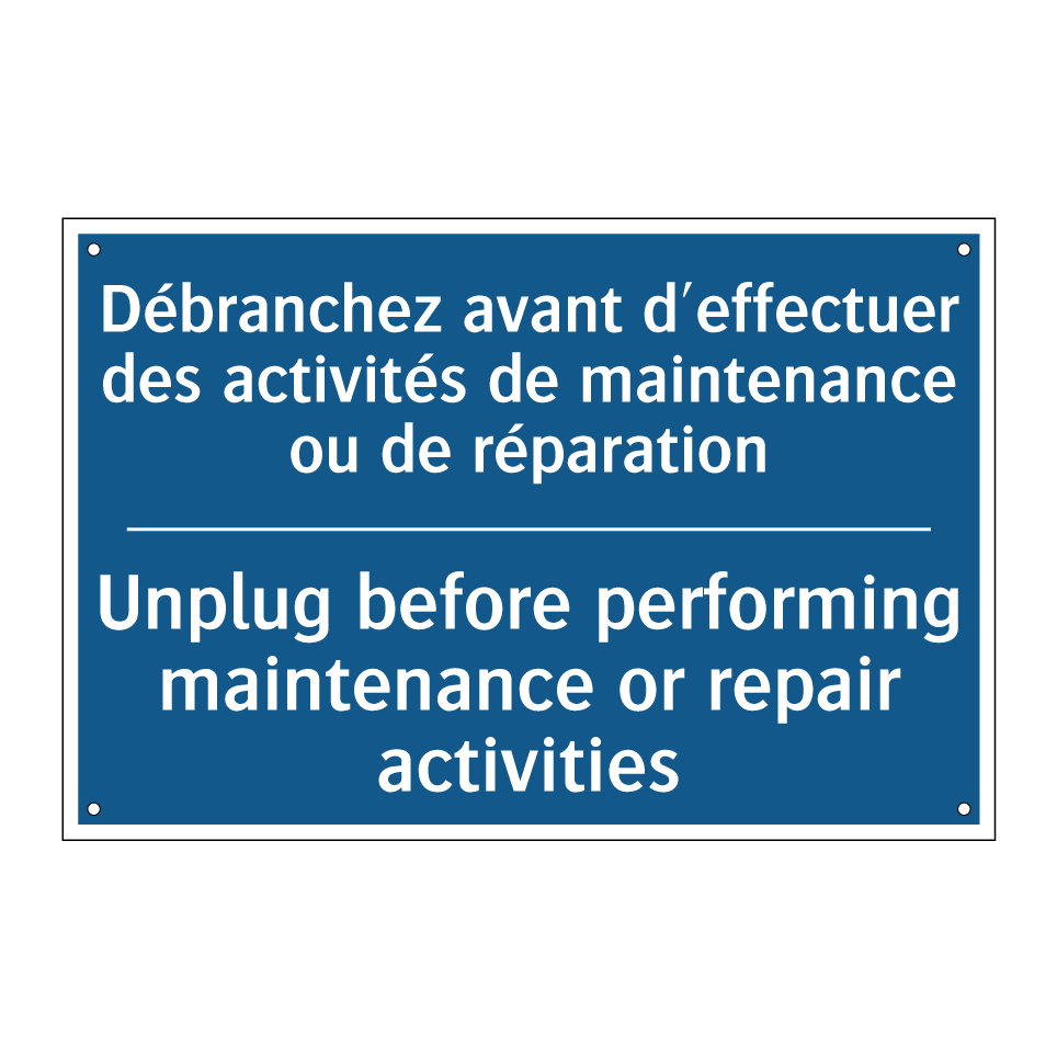 Débranchez avant d'effectuer des  /.../ - Unplug before performing maintenance  /.../