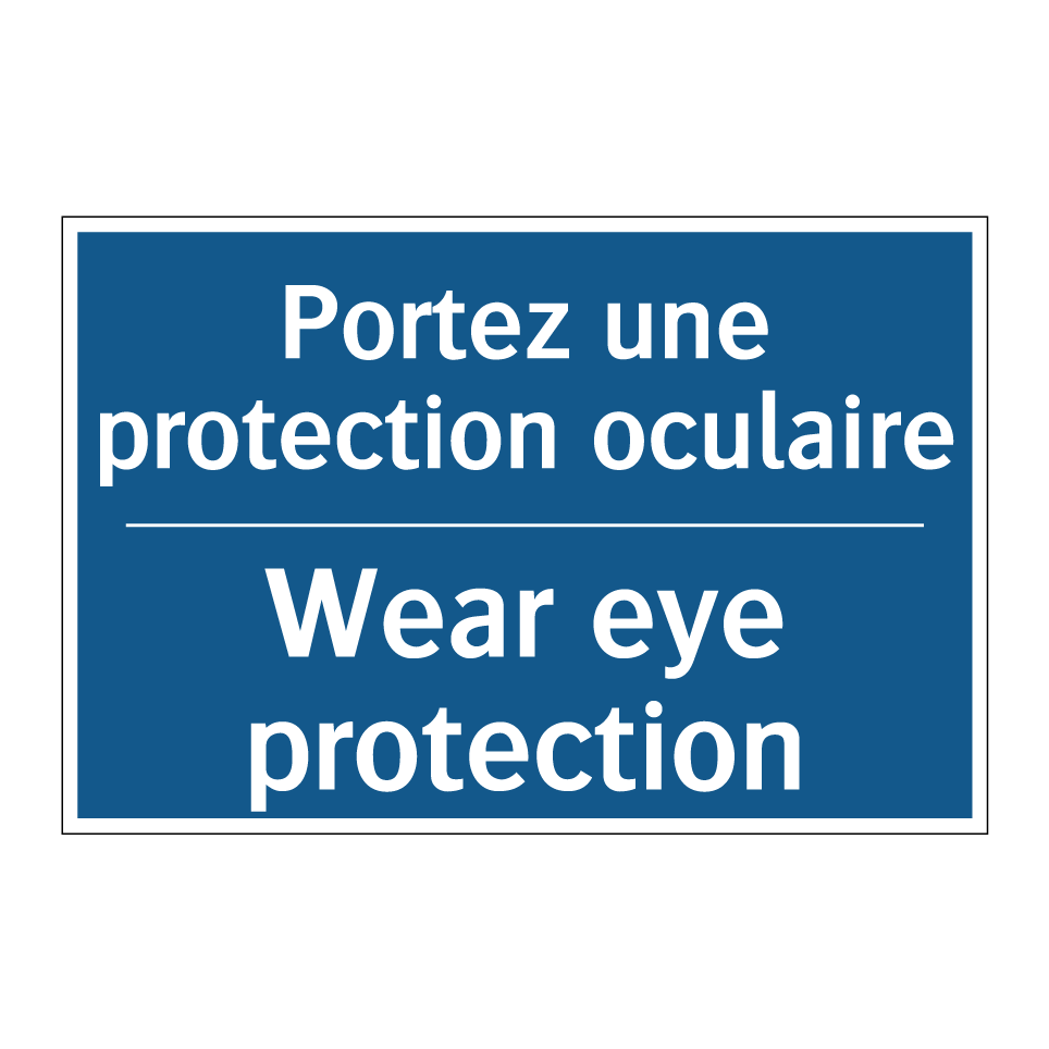 Portez une protection oculaire - Wear eye protection
