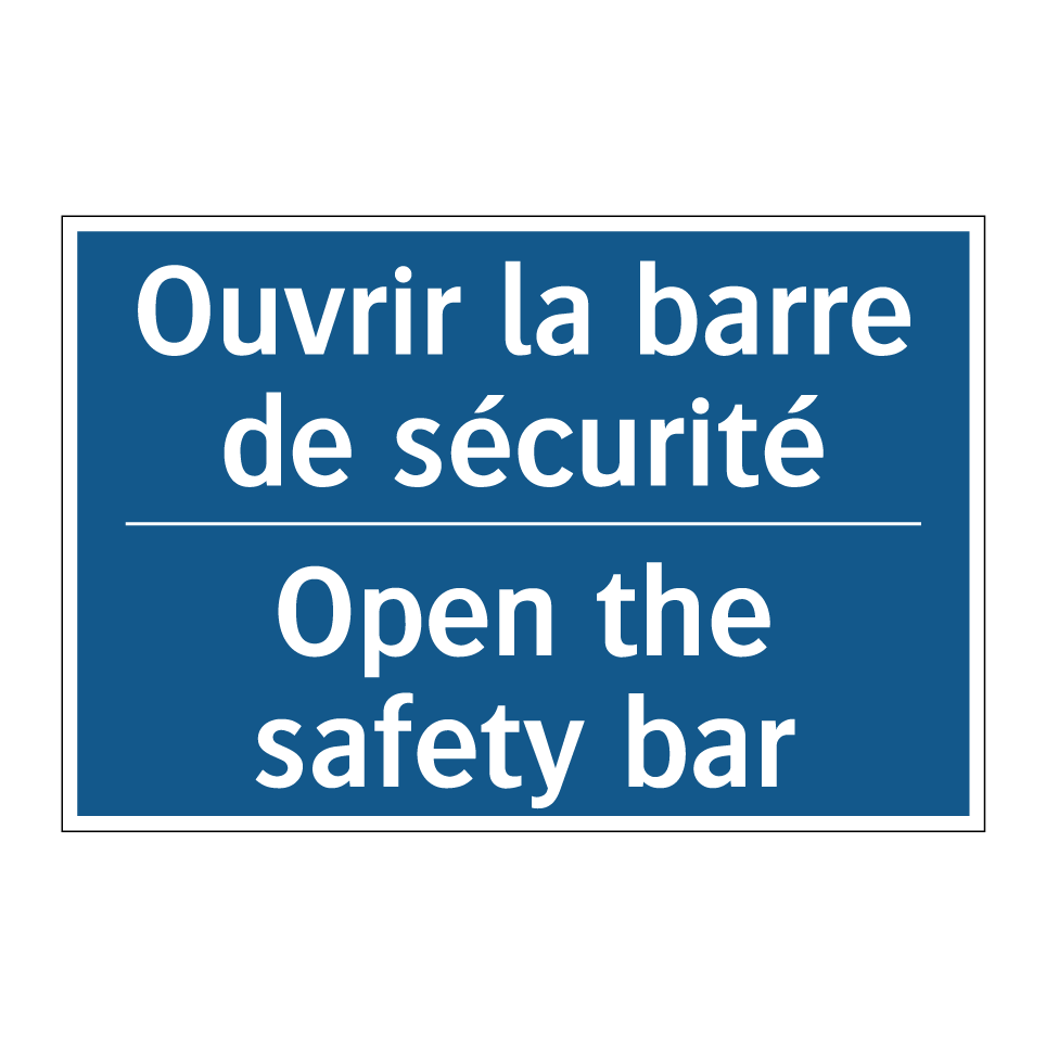 Ouvrir la barre de sécurité - Open the safety bar