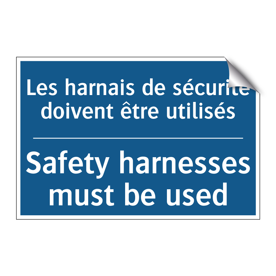 Les harnais de sécurité doivent  /.../ - Safety harnesses must be used