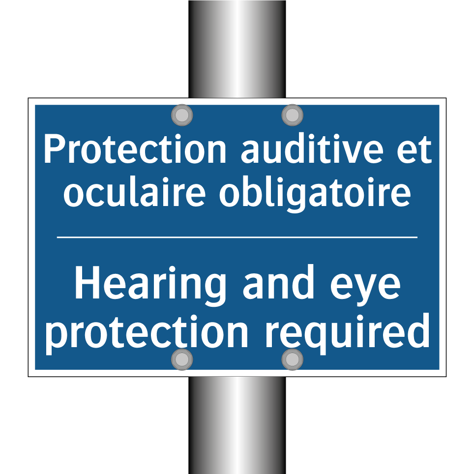 Protection auditive et oculaire  /.../ - Hearing and eye protection required /.../