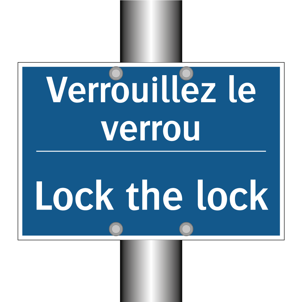 Verrouillez le verrou - Lock the lock