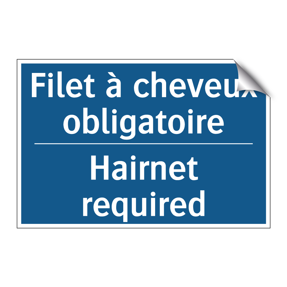 Filet à cheveux obligatoire - Hairnet required