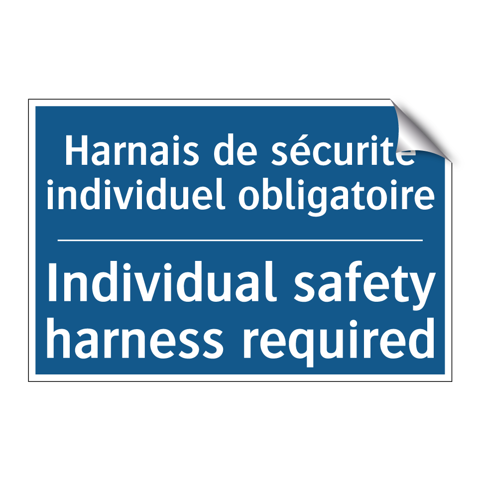 Harnais de sécurité individuel  /.../ - Individual safety harness required /.../