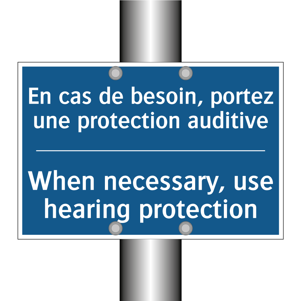 En cas de besoin, portez une protection  /.../ - When necessary, use hearing protection /.../