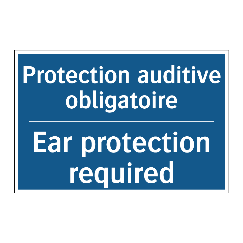 Protection auditive obligatoire /.../ - Ear protection required
