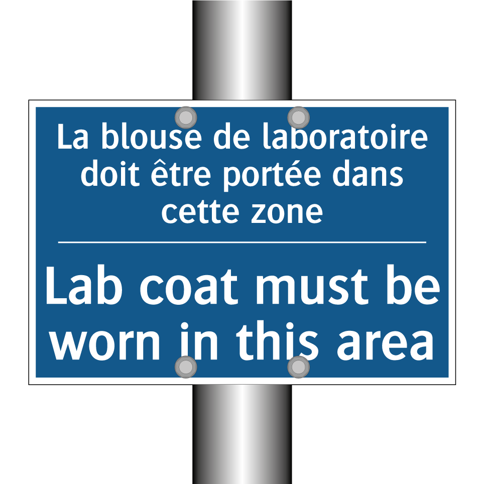 La blouse de laboratoire doit  /.../ - Lab coat must be worn in this  /.../