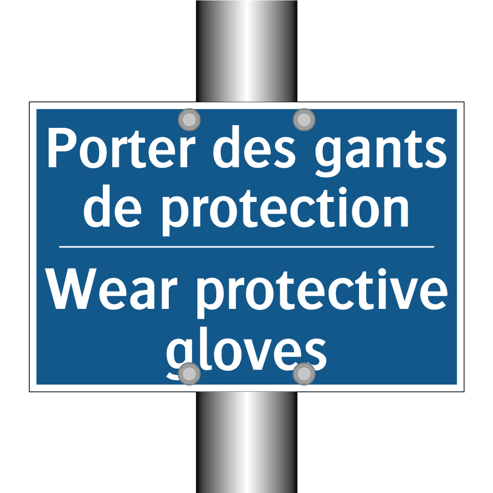 Porter des gants de protection - Wear protective gloves