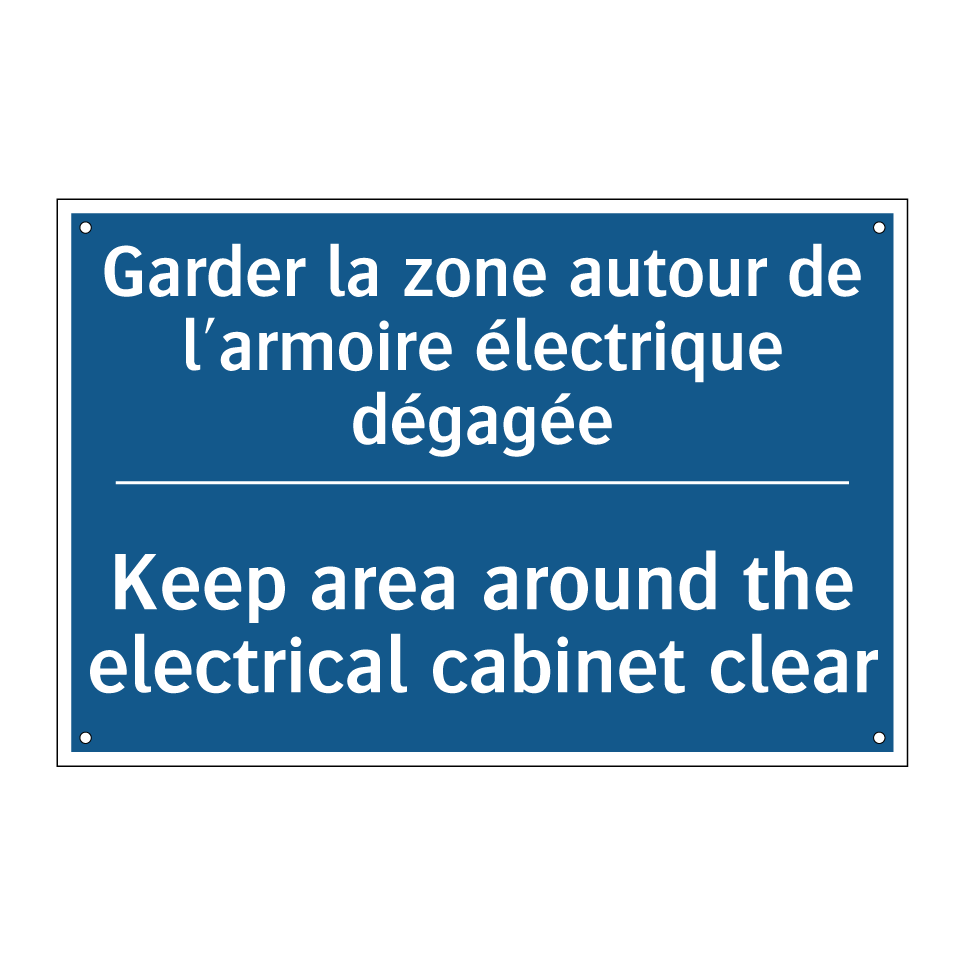 Garder la zone autour de l'armoire  /.../ - Keep area around the electrical  /.../