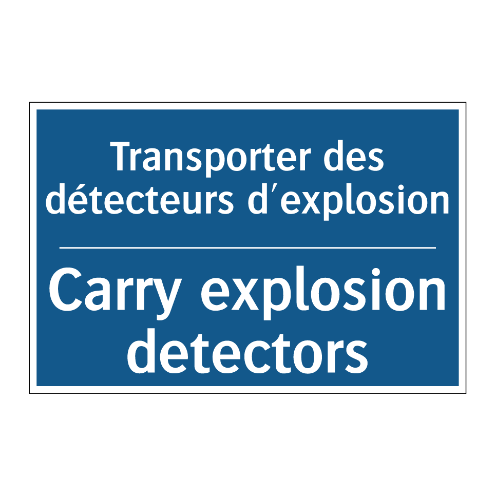 Transporter des détecteurs d'explosion /.../ - Carry explosion detectors