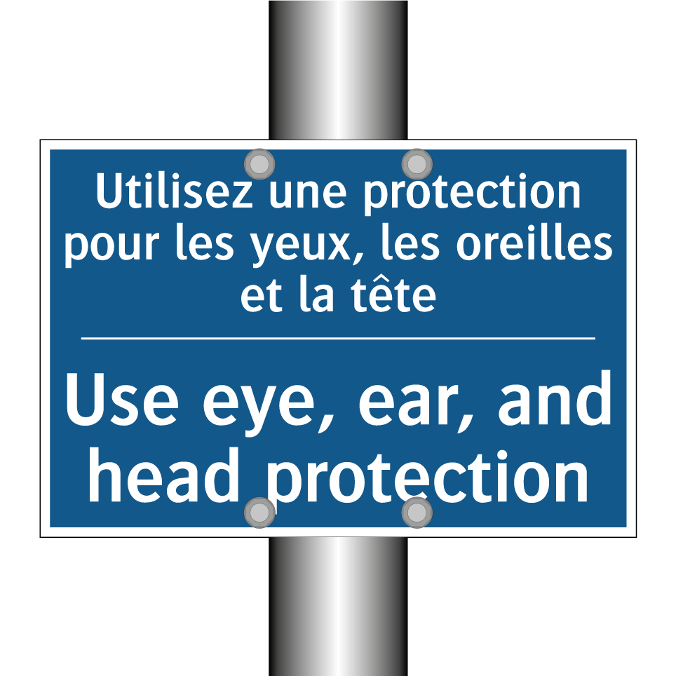 Utilisez une protection pour les  /.../ - Use eye, ear, and head protection /.../