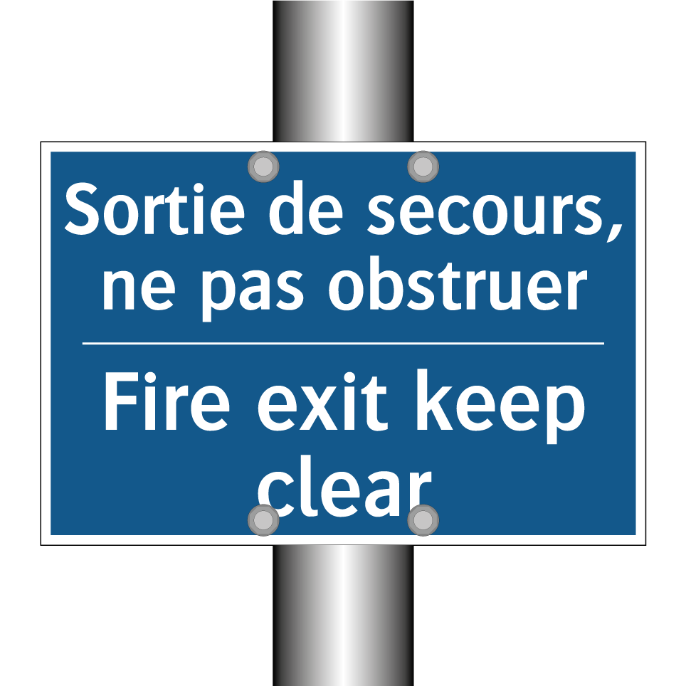 Sortie de secours, ne pas obstruer /.../ - Fire exit keep clear