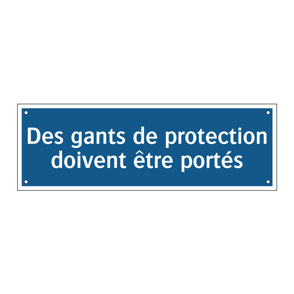 Des gants de protection doivent être portés