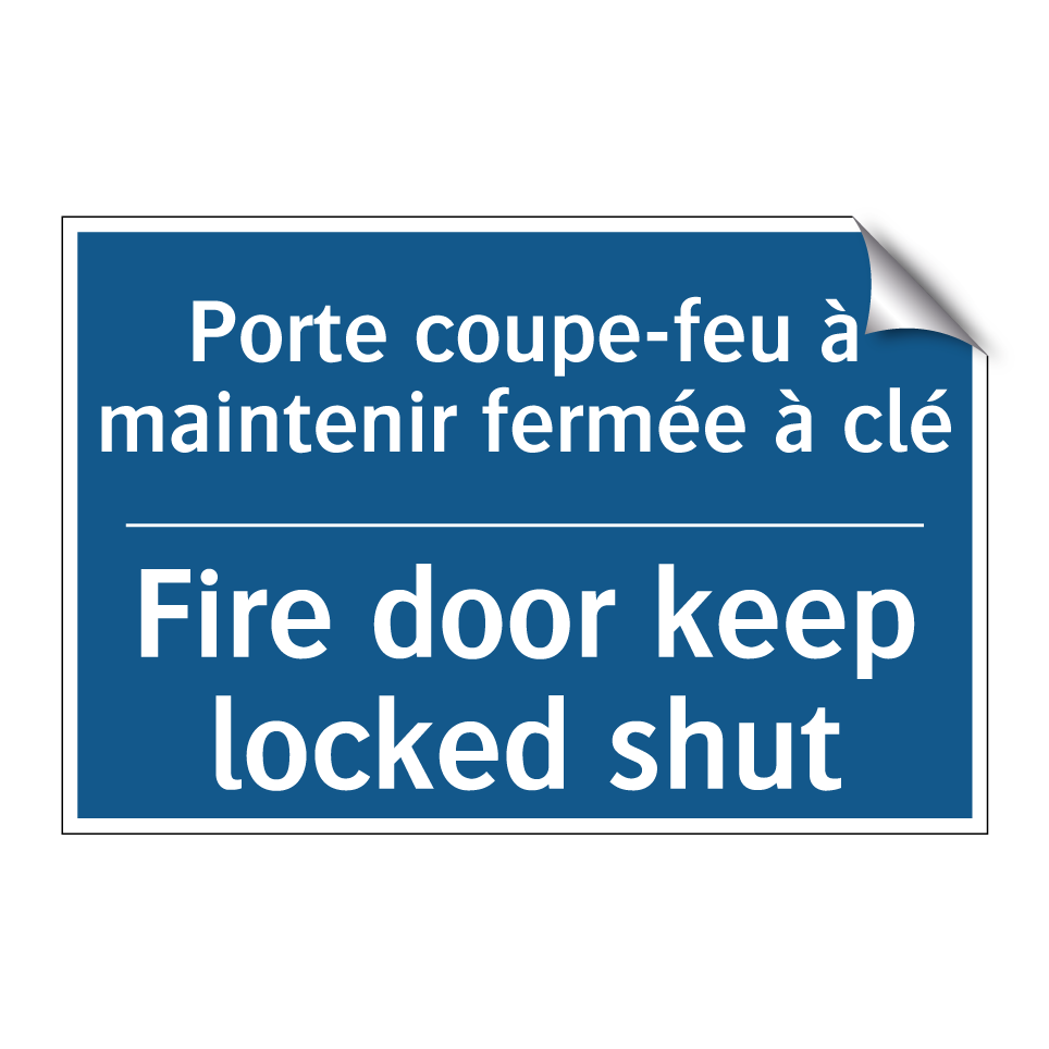 Porte coupe-feu à maintenir fermée  /.../ - Fire door keep locked shut